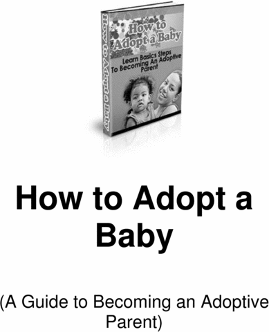 Product picture How to Adopt a Baby 